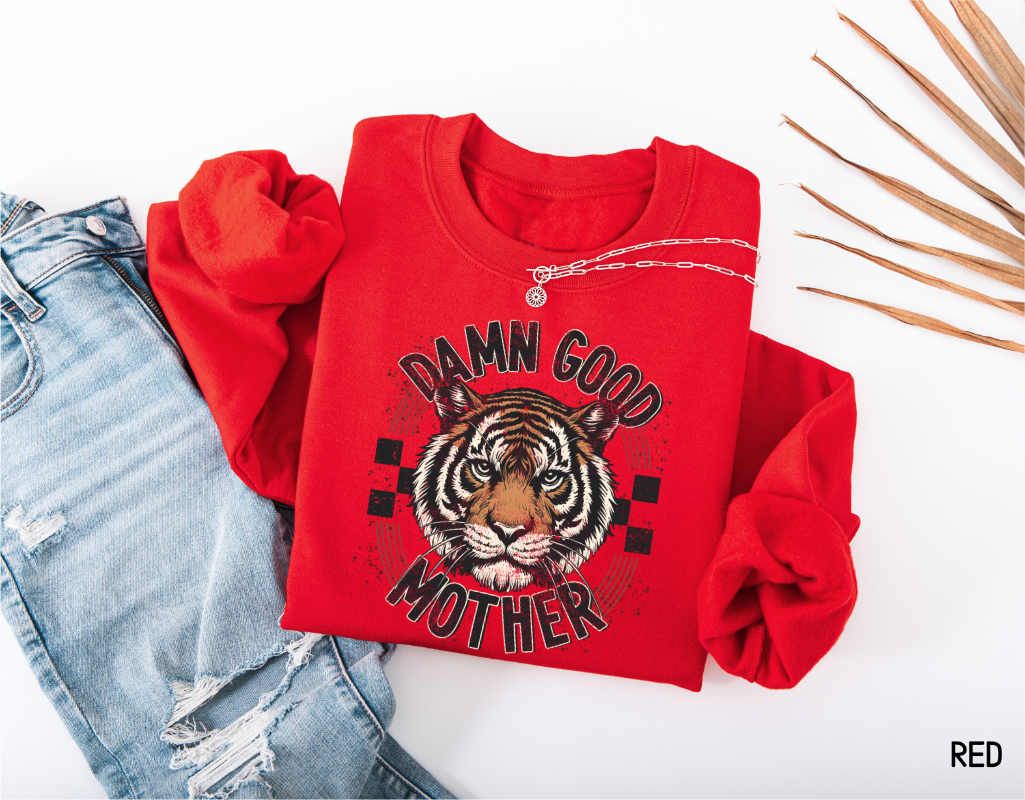 Damn Good Mother Adult Sweatshirt