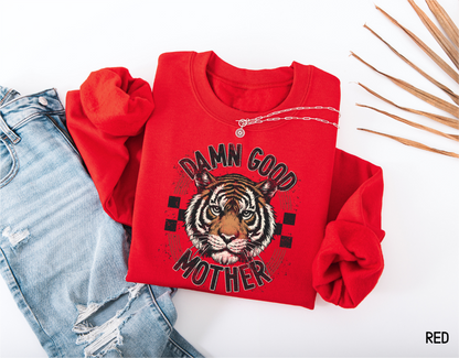 Damn Good Mother Adult Sweatshirt