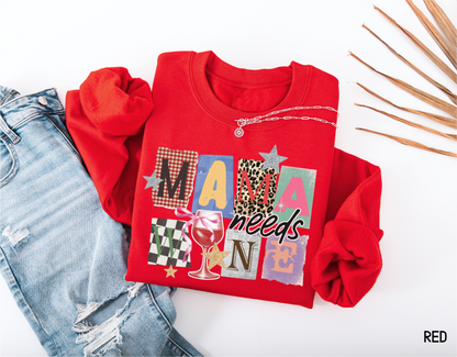 Mama Needs Wine Adult Sweatshirt