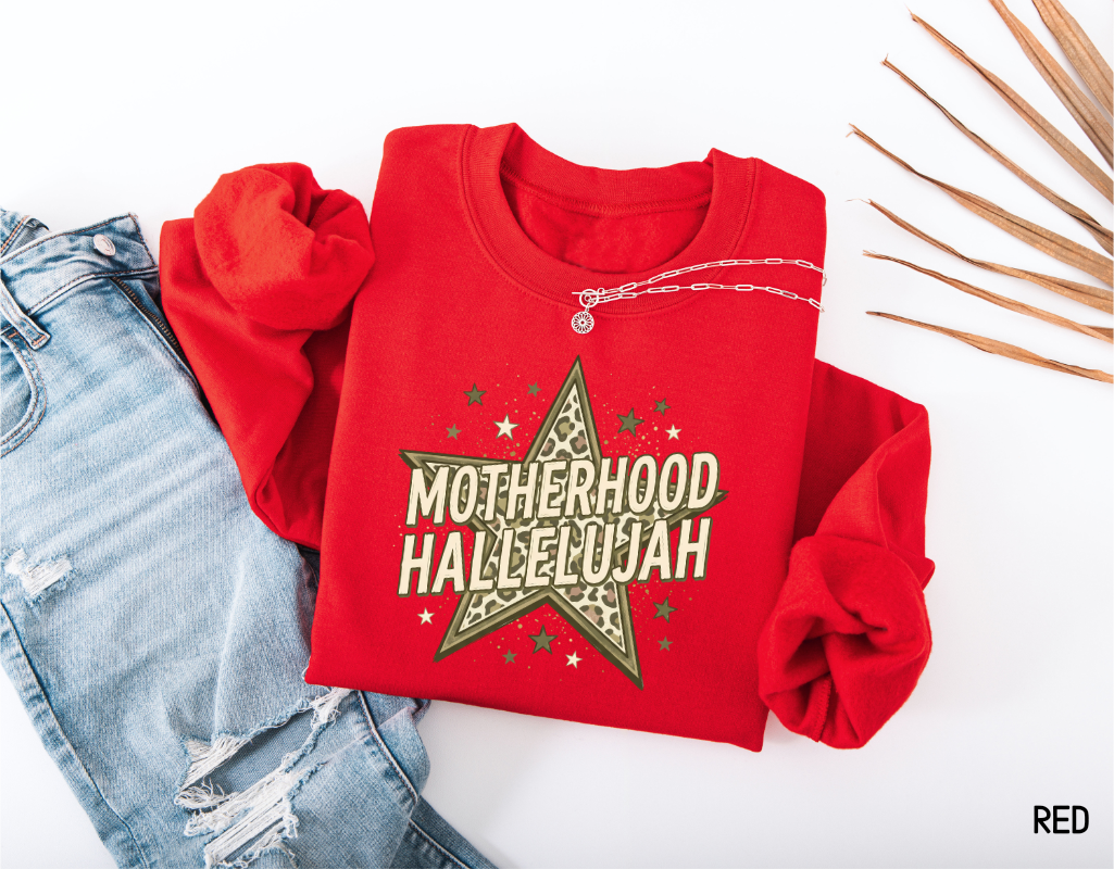 Motherhood Hallelujah Adult Sweatshirt