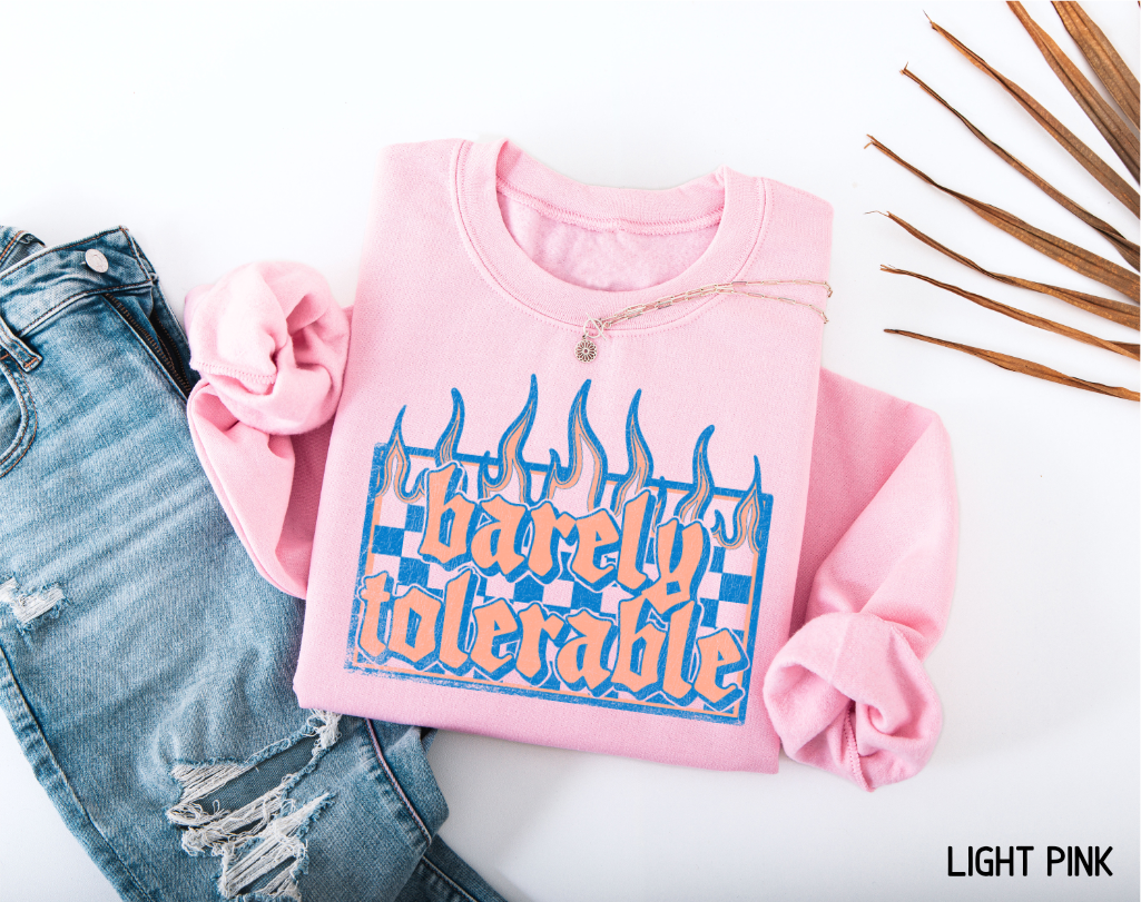 Barely Tolerable Adult Sweatshirt