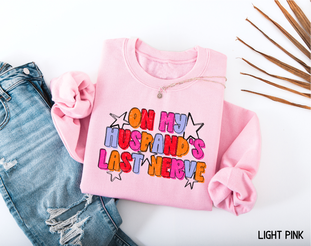 On My Husband's Last Nerve Adult Sweatshirt