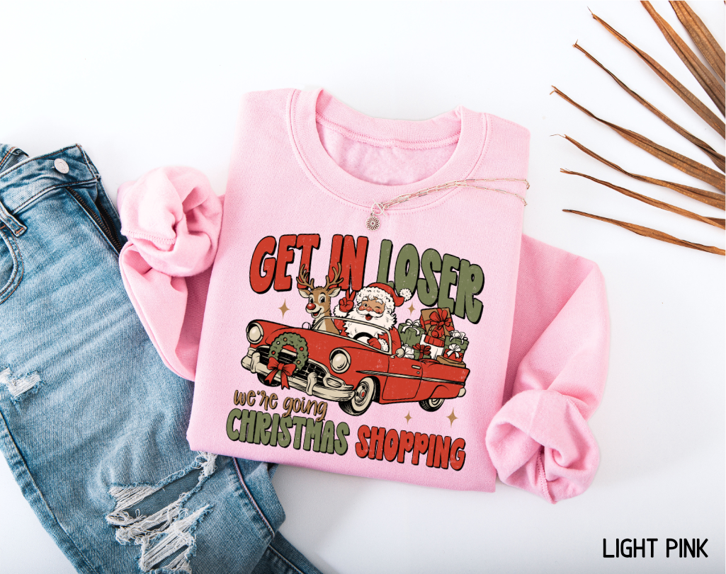 Get in Loser Christmas Adult Sweatshirt
