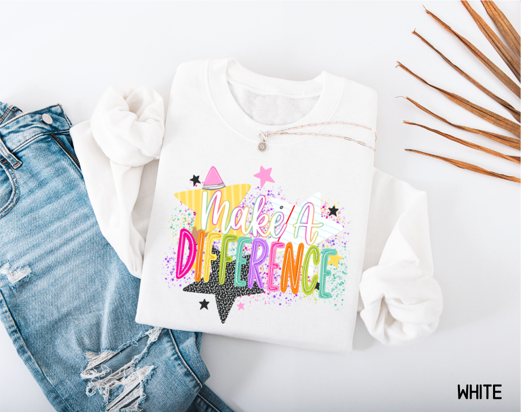 Make A Difference Teacher Adult Sweatshirt