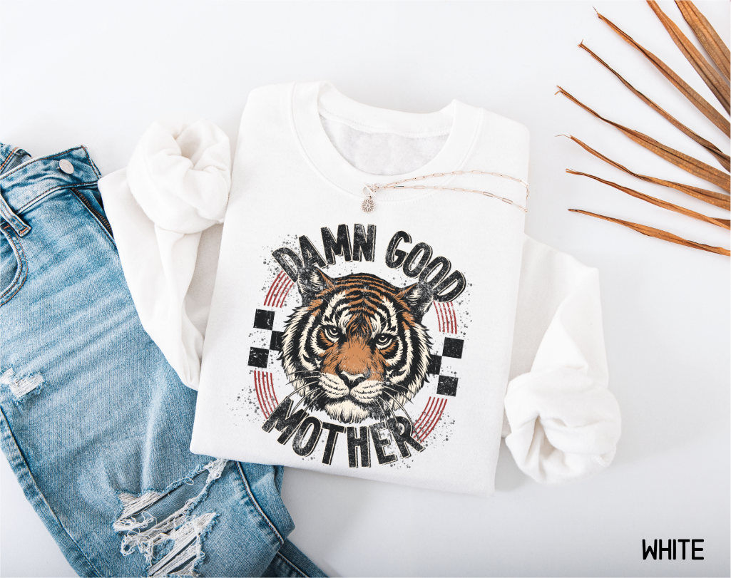 Damn Good Mother Adult Sweatshirt