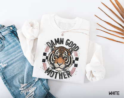 Damn Good Mother Adult Sweatshirt