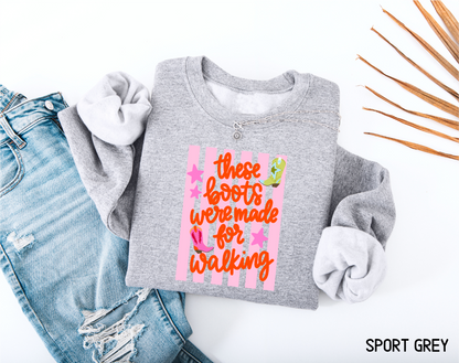 These Boots Were Made for Walking Adult Sweatshirt