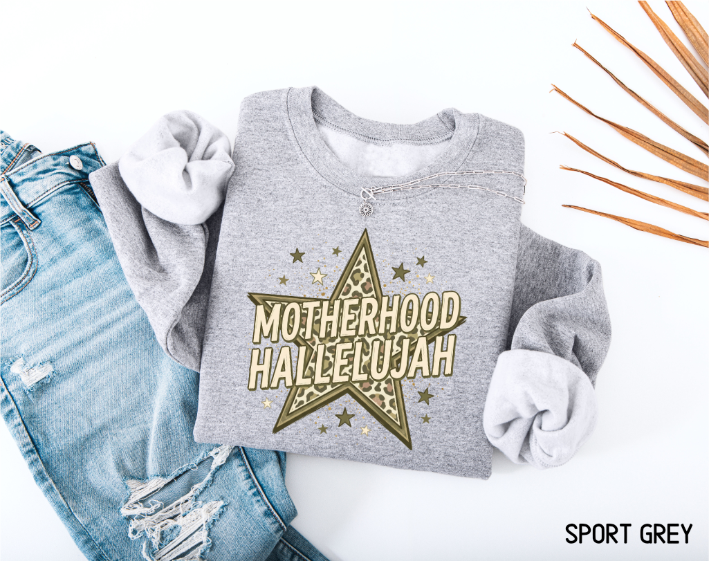 Motherhood Hallelujah Adult Sweatshirt