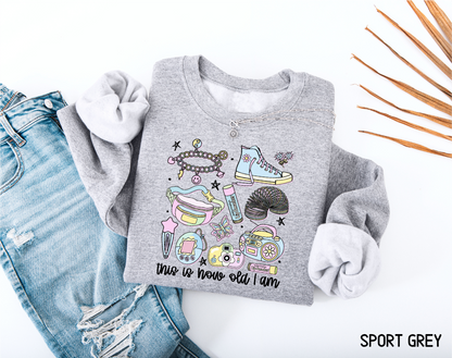 This is How Old I Am Adult Sweatshirt