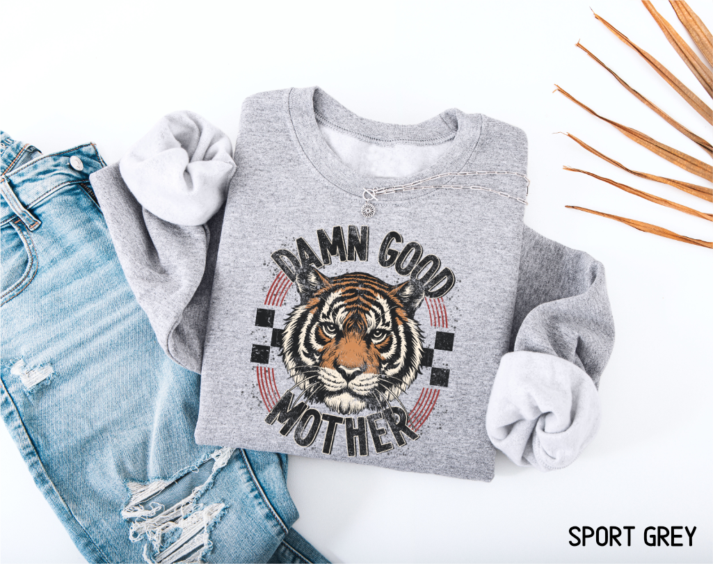 Damn Good Mother Adult Sweatshirt