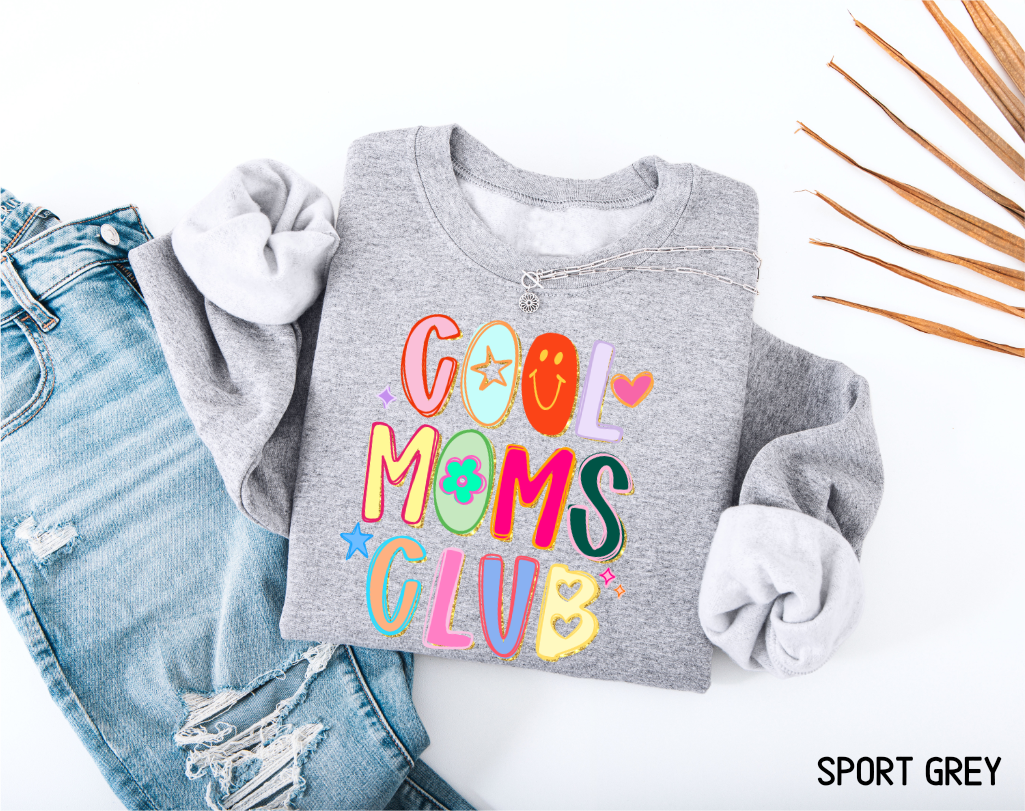 Cool Moms Club Adult Sweatshirt