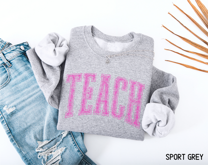 Pink Teach Adult Sweatshirt