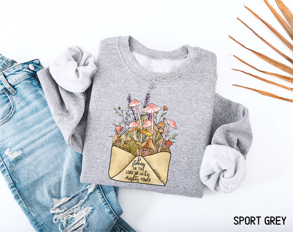 Be Strong in The Lord Adult Sweatshirt