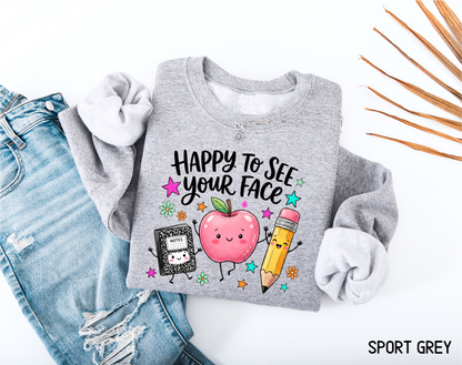 Happy to See Your Face Adult Sweatshirt