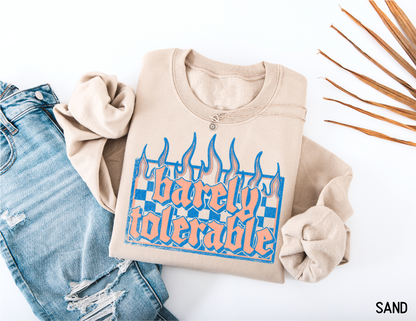 Barely Tolerable Adult Sweatshirt