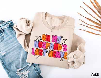 On My Husband's Last Nerve Adult Sweatshirt