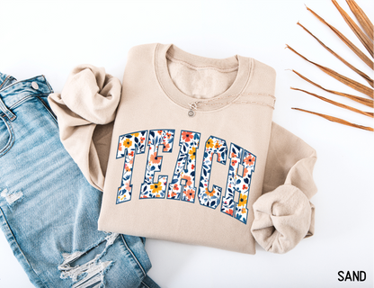 Teach Floral Adult Sweatshirt