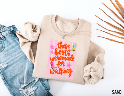 These Boots Were Made for Walking Adult Sweatshirt