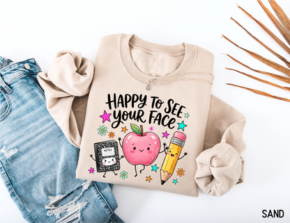 Happy to See Your Face Adult Sweatshirt