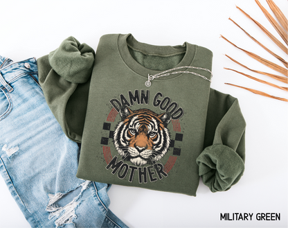 Damn Good Mother Adult Sweatshirt