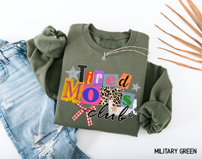 Tired Moms Club Adult Sweatshirt