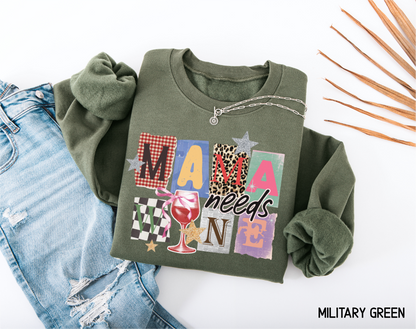 Mama Needs Wine Adult Sweatshirt