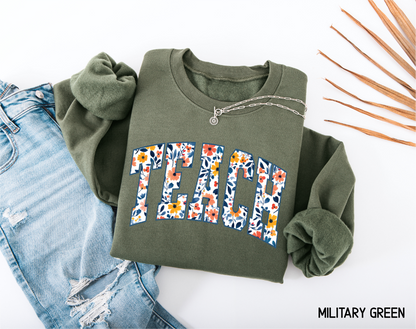 Teach Floral Adult Sweatshirt
