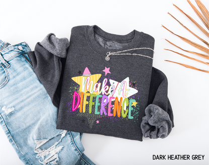Make A Difference Teacher Adult Sweatshirt