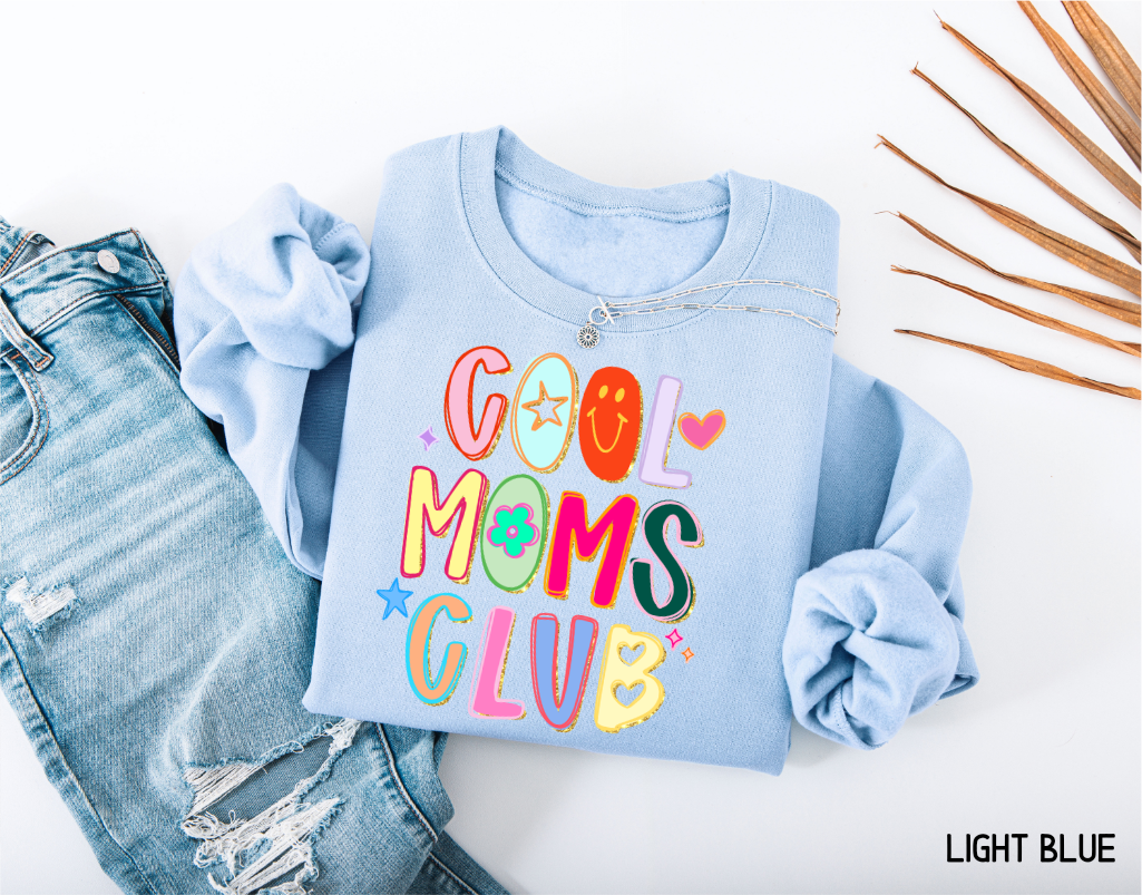 Cool Moms Club Adult Sweatshirt