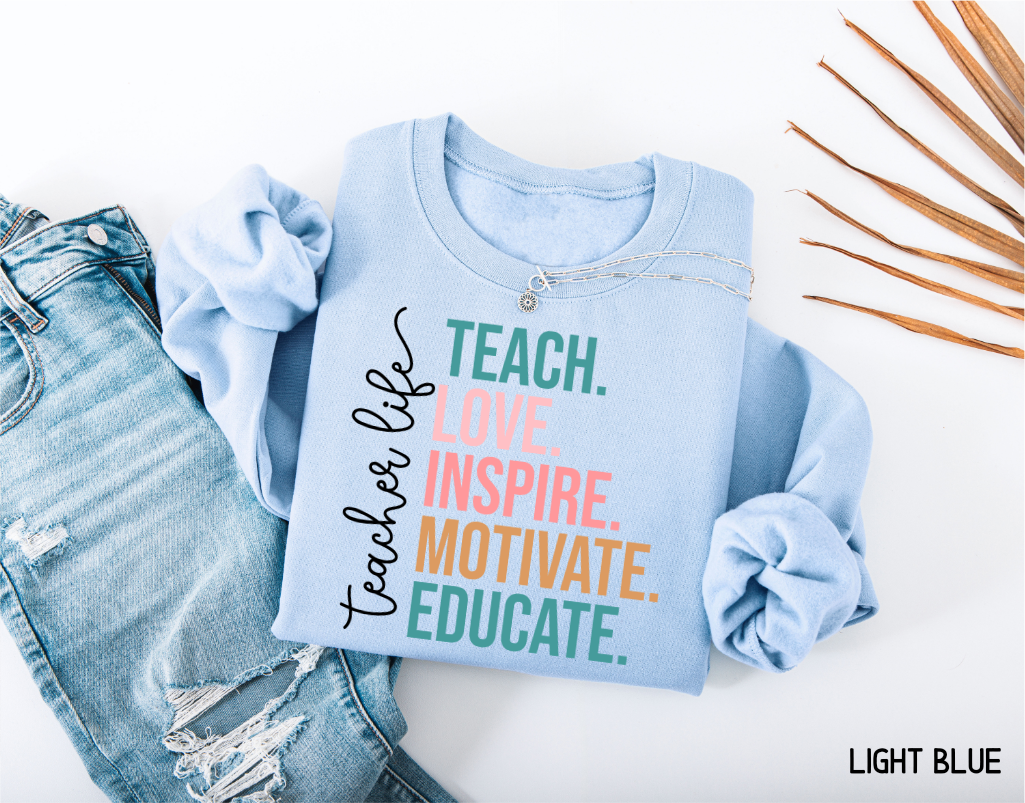 Teacher Life Adult Sweatshirt
