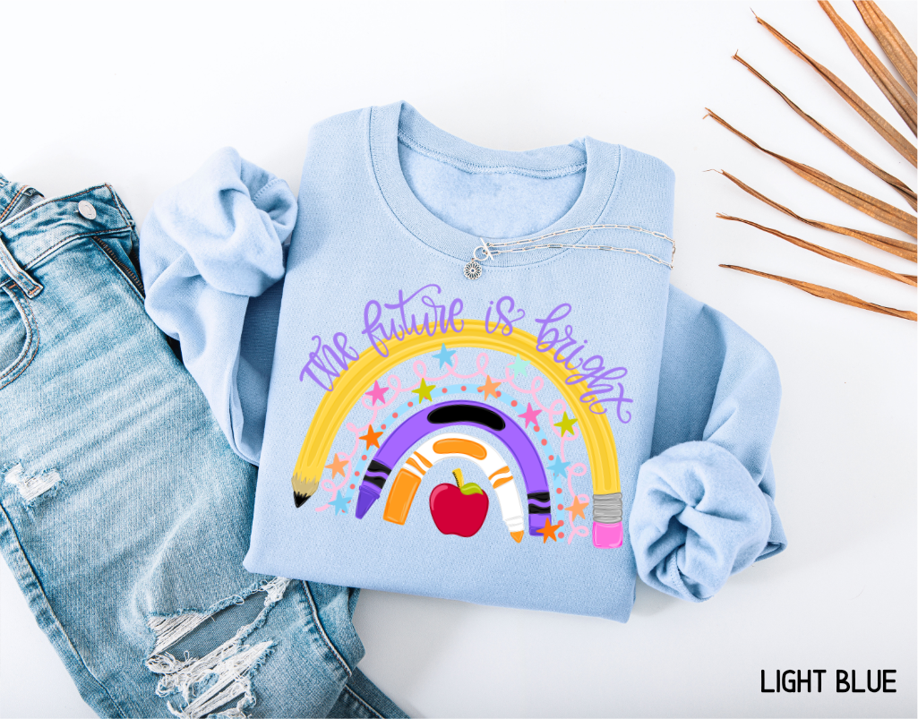 The Future is Bright Teacher Adult Sweatshirt