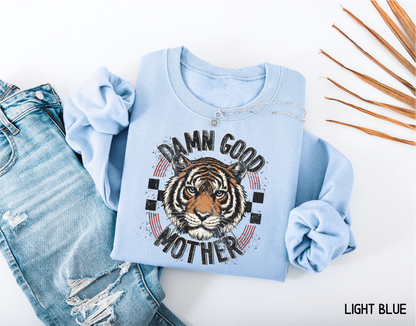 Damn Good Mother Adult Sweatshirt