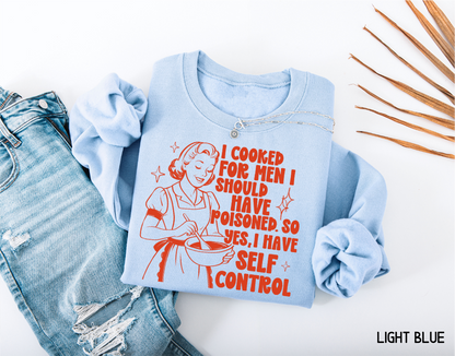I Cooked for Men Adult Sweatshirt