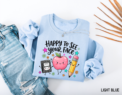 Happy to See Your Face Adult Sweatshirt