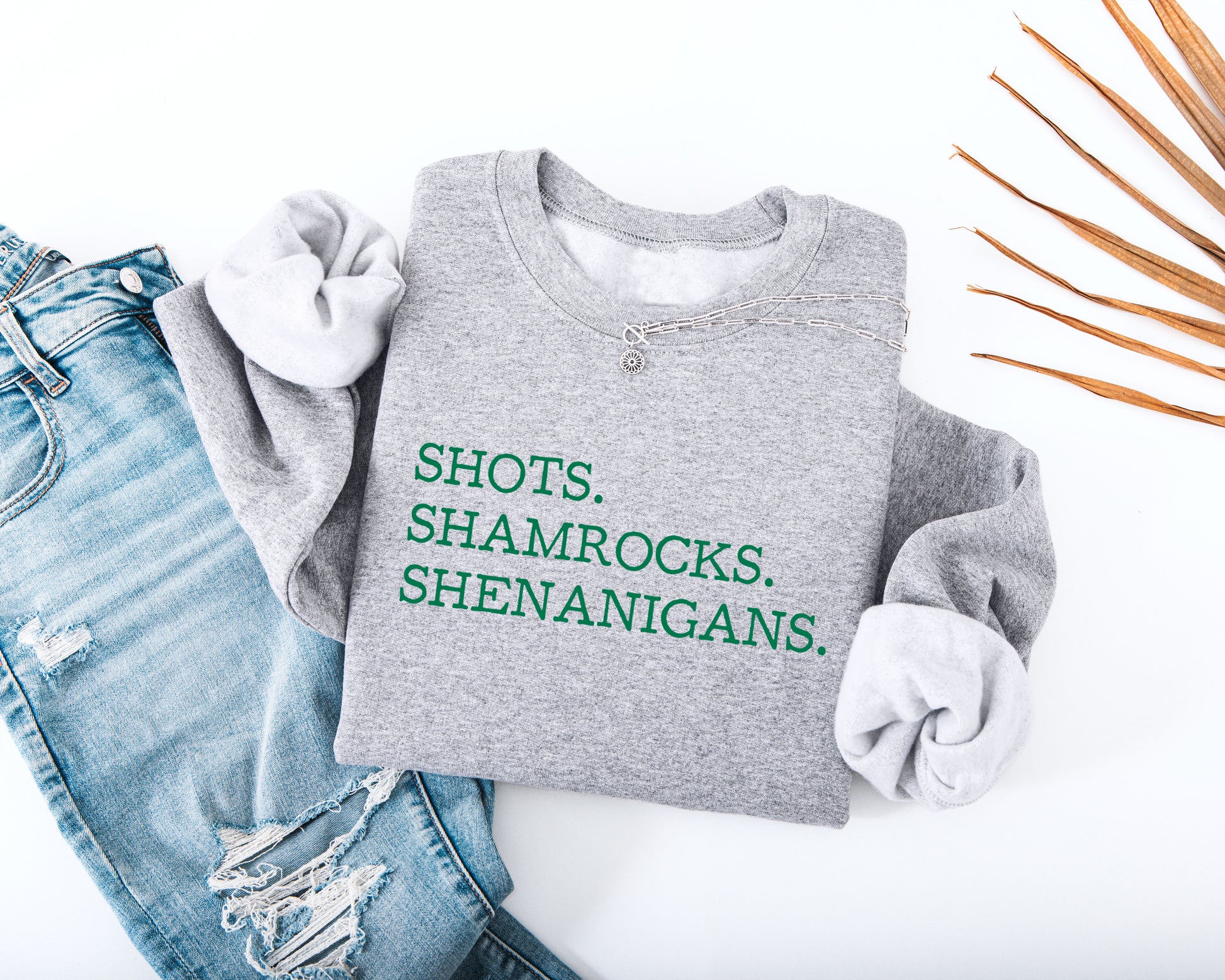 Shots. Shamrocks. Shenanigans. Adult Sweatshirt