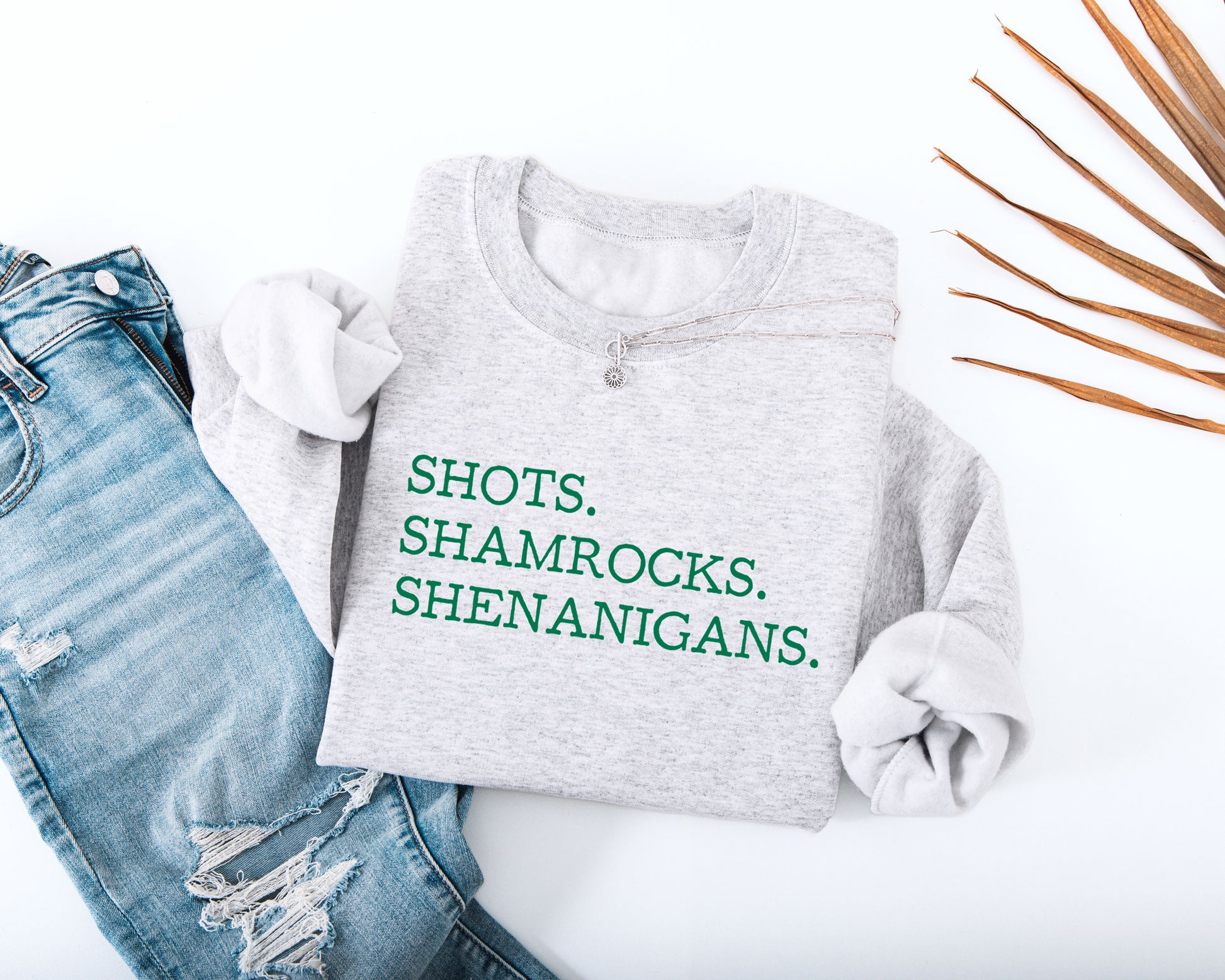 Shots. Shamrocks. Shenanigans. Adult Sweatshirt