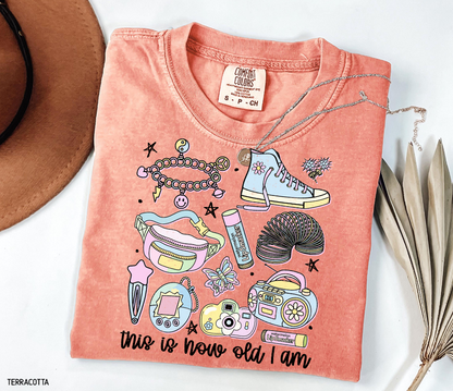This is How Old I Am Adult Comfort Colors T-Shirt