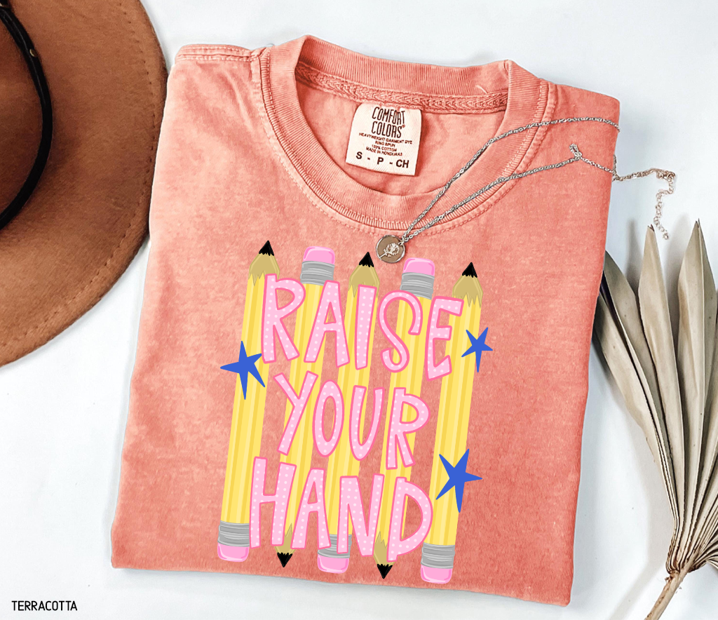 Raise Your Hand Teacher Adult Comfort Colors T-Shirt
