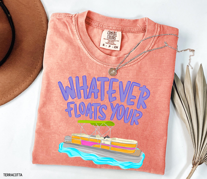 Whatever Floats Your Boat Comfort Colors T-Shirt