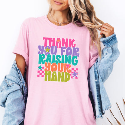Raising Your Hand Adult T-shirt