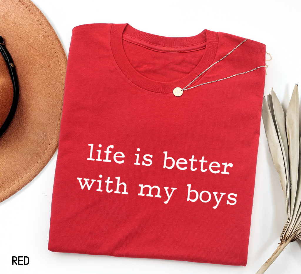 Life Is Better With My Boys Adult T-shirt