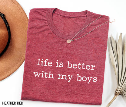 Life Is Better With My Boys Adult T-shirt