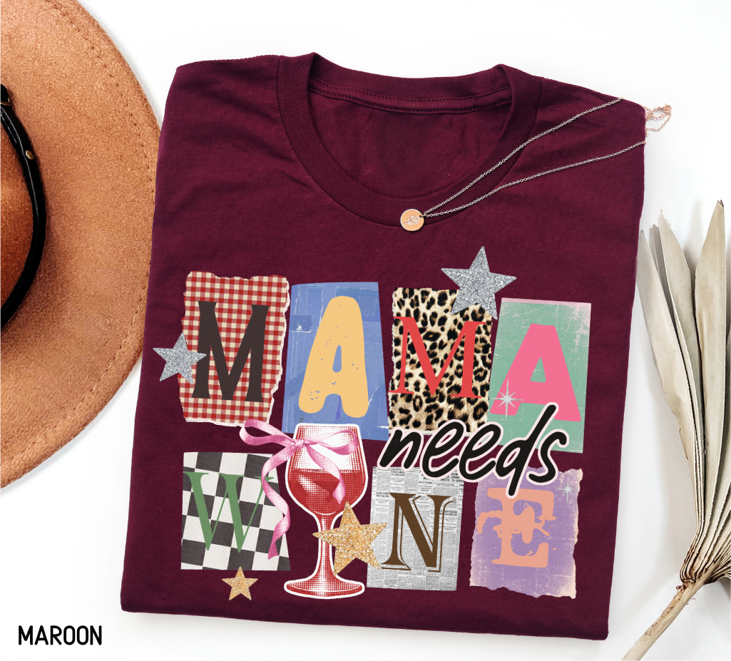 Mama Needs Wine Adult T-shirt