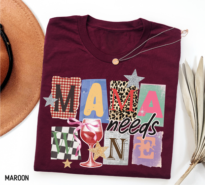 Mama Needs Wine Adult T-shirt