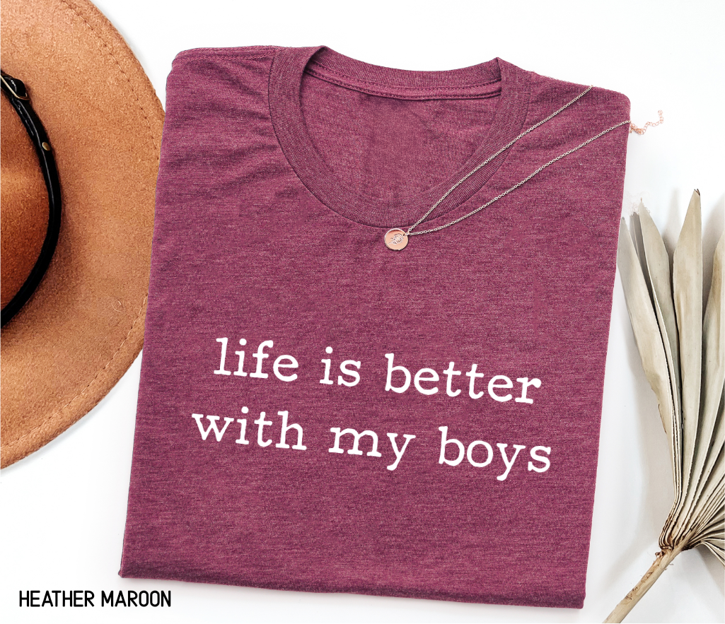 Life Is Better With My Boys Adult T-shirt