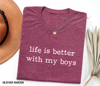 Life Is Better With My Boys Adult T-shirt