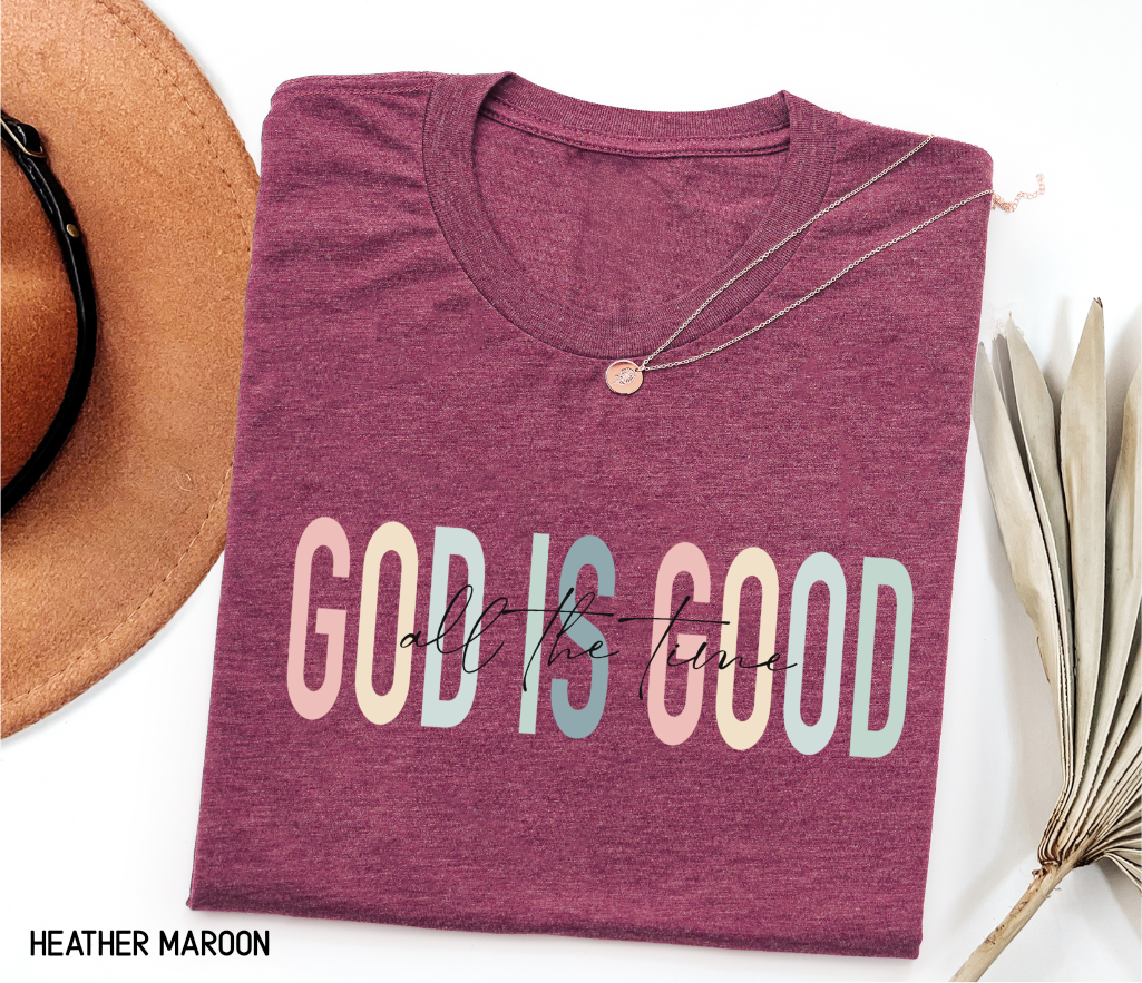 God Is Good Adult T-shirt