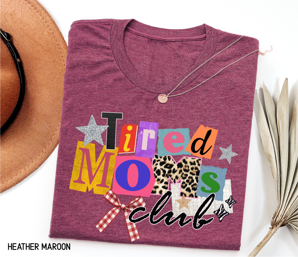 Tired Moms Club Adult T-shirt