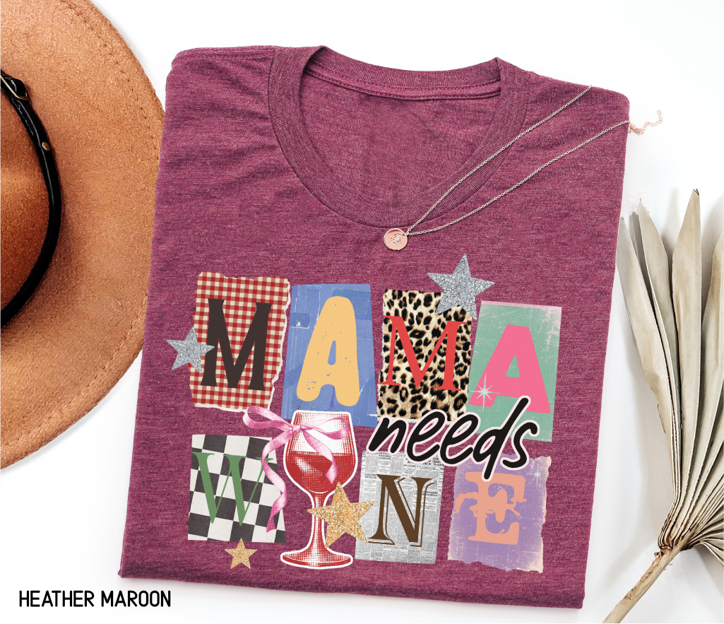 Mama Needs Wine Adult T-shirt