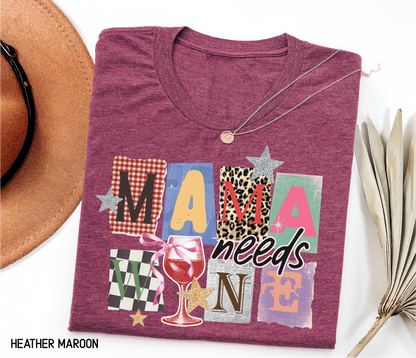 Mama Needs Wine Adult T-shirt